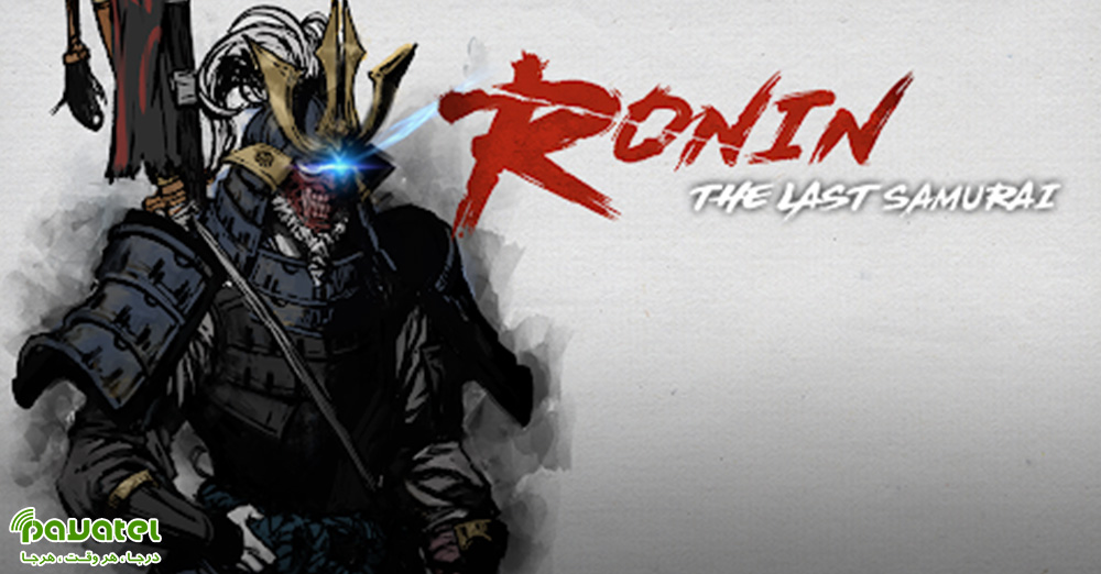 بررسی بازی Ronin: The Last Samurai