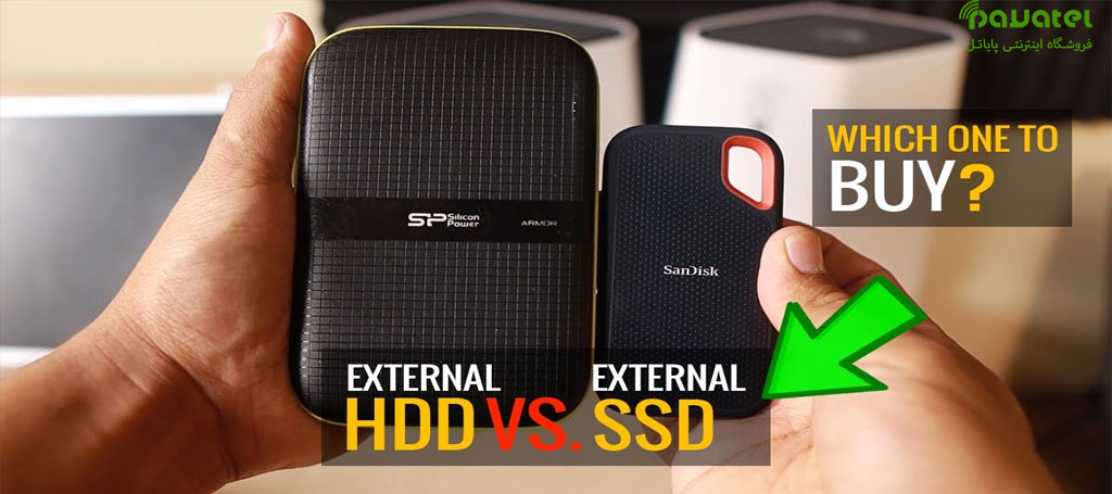 بررسی بین انتخاب هارد اکسترنال HDD یا SSD در پایاتل